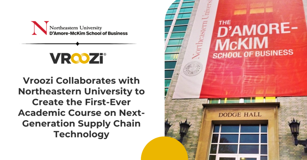 Vroozi Collaborates with Northeastern University to Create the First-Ever Academic Course on Next-Generation Supply Chain Technology