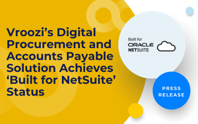 Vroozi’s Digital Procurement and Accounts Payable Solution Achieves ‘Built for NetSuite’ Status