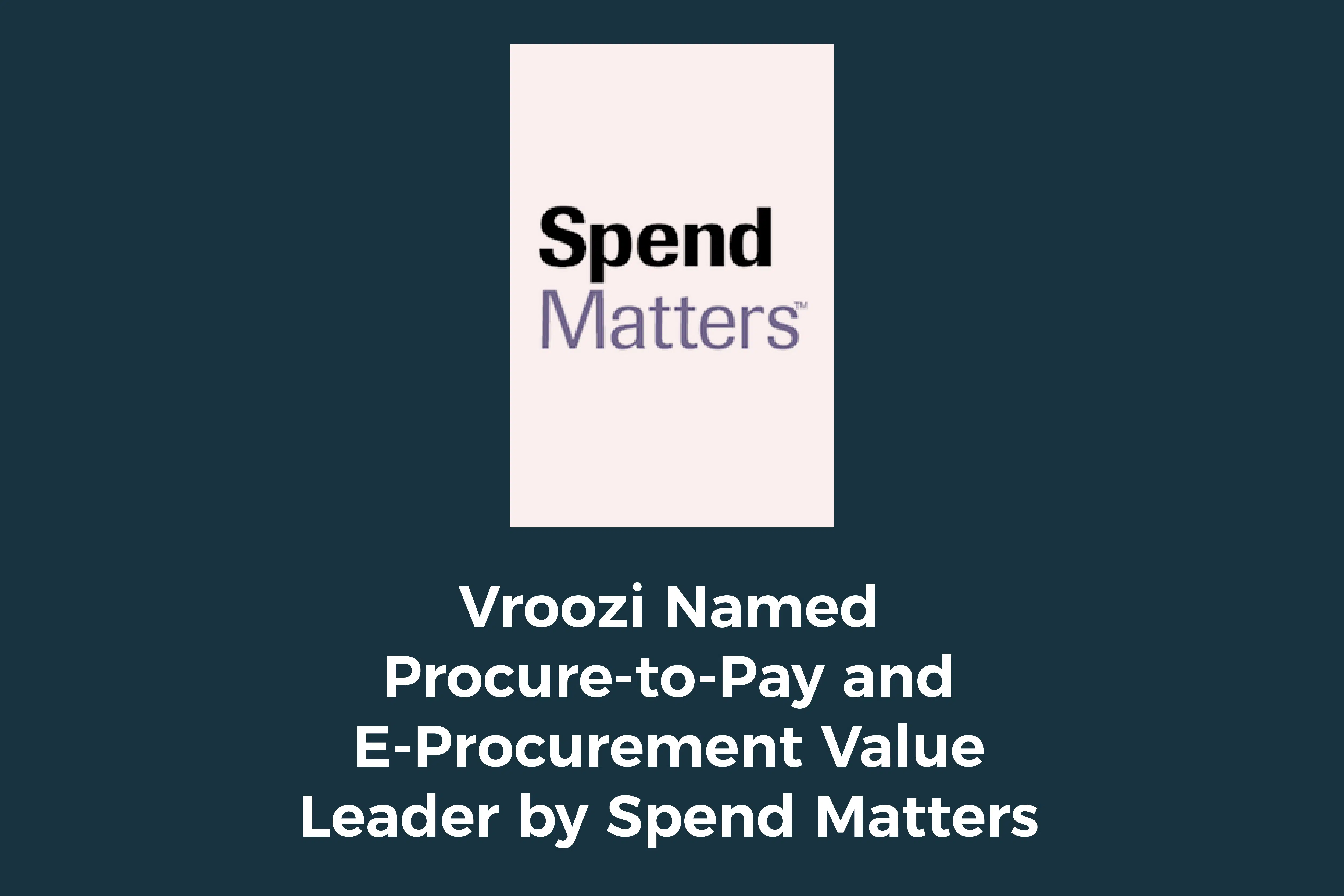 Vroozi procure-to-pay and eProcurement named value leader.